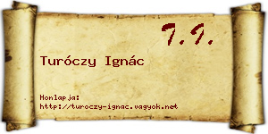 Turóczy Ignác névjegykártya